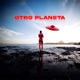 Otro Planeta EP