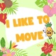 I Like To Move Single