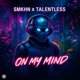 On My Mind Single
