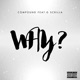 Why feat G Scrilla Single