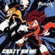 Crazy On Me Single