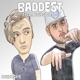 Baddest feat YoungDub Single