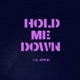 Hold Me Down Single