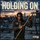 Holding On Single