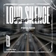 Loud Silence Single