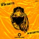 In Da Guetto Single