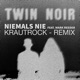 Niemals nie feat Mark Reeder Krautrock Remix Single