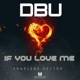 If You Love Me feat Sharlene Hector Single