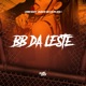 Bb da Leste Single