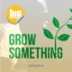 Grow Something Single