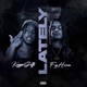 Lately feat FCG Heem Single