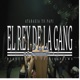 El Rey De La Gang Single