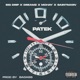 Patek feat Dreamz Mchay Saintmarv Single