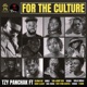 For the Culture Single feat Vegah Soul Vision Benny Clancy Chindo Ekiti Savji damji T Robin Oluwa Ice Suh Jerry Keh Ankia Single