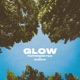 Glow Single