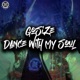 Dance With My Soul Single