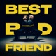 Best Bad Friend Single