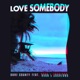 Love Somebody feat RVAN Single