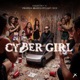 CYBER GIRL Single
