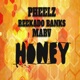 Honey feat Reekado Banks Marv Single