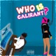 Who Is CaliRant