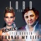 Changing my life Krist Van D Radio Edit feat Tyla Durden Single