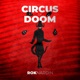 Circus of Doom Single