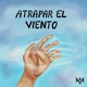 Atrapar El Viento Single