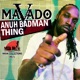 Anuh Badman Thing Single