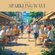 Sparkling Wave feat Fewanz Single