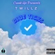 Blue Ticks feat Cheyanne Single