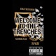Welcome To The Trenches feat SAB XDBRASI Single