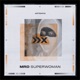 Superwoman feat Sticky Icky