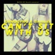 Can t Sit With Us Single