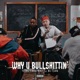Why U Bullshittin feat BG Feava Single