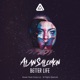 Better Life Single