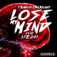 Lose My Mind Single