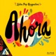 Ahora Latino Pop Reggaeton