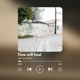 Time will heal feat B8byH Single
