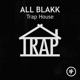 Trap House Single