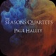 Paul Halley The Seasons Quartets