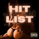 Hit List feat Gone to L A Single