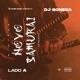 Novo Samurai Lado A