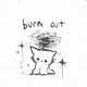 burnout Single