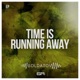 Time Is Running Away EP feat Alicedi Single