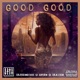 Good Good feat Tyme Blk Joe Single