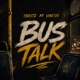 Bus talk feat Vibe 05 Single