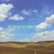 On Top of the World Single