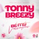 Be My Valentine feat TANNY Single