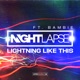 Lightning Like This feat Bambie Single